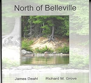 Seller image for North of Belleville [Signed] for sale by The Bookshop at Beech Cottage