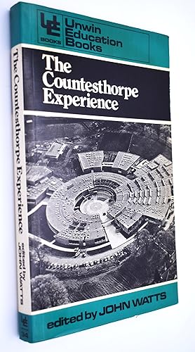 THE COUNTESTHORPE EXPERIENCE The First Five Years