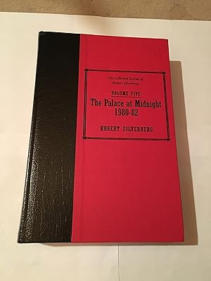 Imagen del vendedor de The Palace at Midnight: 1980-82 (The Collected Stories of Robert Silverberg) a la venta por Stefan's Rare Books