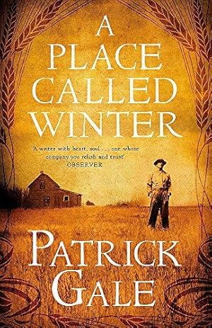 Immagine del venditore per A Place Called Winter: The epic and tender bestselling novel of love, compassion and living again venduto da WeBuyBooks