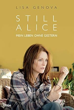 Bild des Verkufers fr Still Alice: Mein Leben ohne Gestern. Roman / Filmcover zum Verkauf von WeBuyBooks