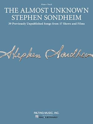 Seller image for Almost Unknown Stephen Sondheim : 39 Previously Unpublished Songs from 17 Shows and Films: Piano - Vocal for sale by GreatBookPrices