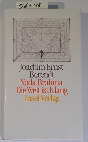 Seller image for Nada Brahma: Die Welt ist Klang. 17. bis 21. Tausend 1984 for sale by Antiquariat Trger