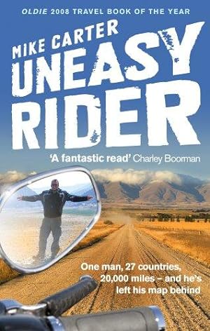 Seller image for Uneasy Rider: Travels Through a Mid-Life Crisis for sale by WeBuyBooks