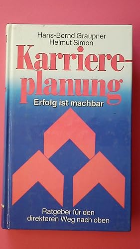 Seller image for KARRIEREPLANUNG. Erfolg ist machbar for sale by Butterfly Books GmbH & Co. KG