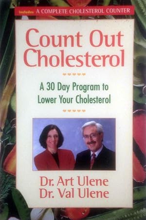 Imagen del vendedor de Count Out Cholesterol: A 30 Day program to Lower Your Cholesterol a la venta por Kayleighbug Books, IOBA