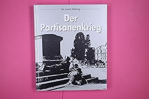 Bild des Verkufers fr DER PARTISANENKRIEG. zum Verkauf von Butterfly Books GmbH & Co. KG