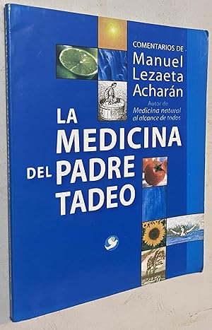 Seller image for La Medicina Del Padre Tadeo (Spanish Edition) Paperback for sale by Once Upon A Time