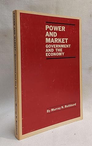 Power and Market: Government and the Economy