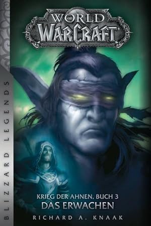 World of Warcraft: Krieg der Ahnen 3: Das Erwachen (Blizzard Legends) Das Erwachen (Blizzard Lege...