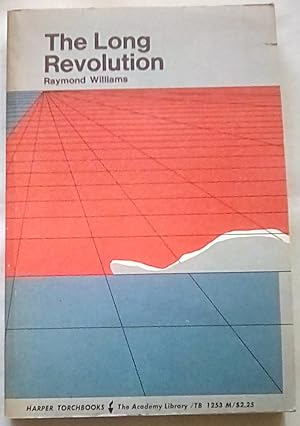 Seller image for The Long Revolution: Revised Edition for sale by P Peterson Bookseller