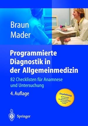 Programmierte Diagnostik in der Allgemeinmedizin: 82 Checklisten für Anamnese und Untersuchung 82...