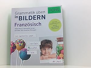 Bild des Verkufers fr PONS Grammatik ben in Bildern Franzsisch: Das bungsbuch zur Grammatik in Bildern - mit ber 160 visuellen bungen. von Fabienne Schreitmller zum Verkauf von Book Broker