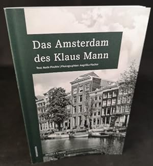 Bild des Verkufers fr Das Amsterdam des Klaus Mann (WEGMARKEN. Lebenswege und geistige Landschaften) zum Verkauf von ANTIQUARIAT Franke BRUDDENBOOKS