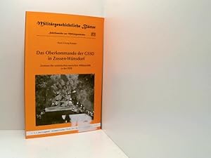 Bild des Verkufers fr Das Oberkommando der GSSD in Zossen-Wnsdorf: Zentrum der sowjetischen/russischen Militrpolitik in der DDR (Militrgeschichtliche Bltter - Schriftenreihe zur Militrgeschichte) Zentrum der sowjetischen/russischen Militrpolitik in der DDR zum Verkauf von Book Broker