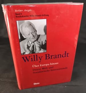 Seller image for Willy Brandt - ber Europa hinaus Dritte Welt und Sozialistische Internationale (Berliner Ausgabe Band 8) for sale by ANTIQUARIAT Franke BRUDDENBOOKS