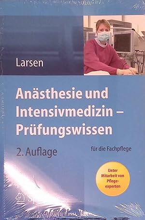 Anästhesie und Intensivmedizin : Prüfungswissen für die Fachpflege.