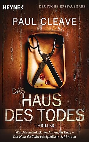 Das Haus des Todes : Thriller. Paul Cleave