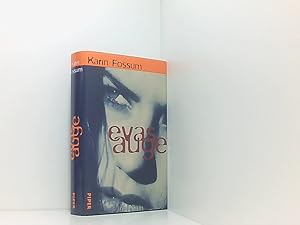 Bild des Verkufers fr Evas Auge: Roman Roman zum Verkauf von Book Broker