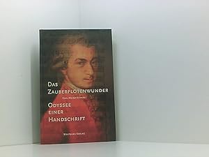 Seller image for Das Zauberfltenwunder: Odyssee einer Handschrift: Eine Odyssee durch zwei Jahrhunderte eine Odyssee durch zwei Jahrhunderte for sale by Book Broker