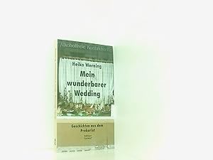 Bild des Verkufers fr Mein wunderbarer Wedding: Geschichten aus dem Prekariat Geschichten aus dem Prekariat zum Verkauf von Book Broker