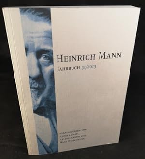 Bild des Verkufers fr Heinrich Mann-Jahrbuch 31/2013 zum Verkauf von ANTIQUARIAT Franke BRUDDENBOOKS