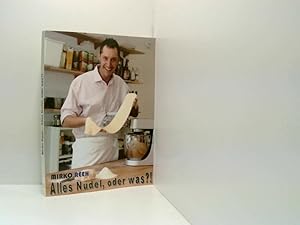Bild des Verkufers fr Alles Nudel, oder was?: Das etwas andere Kochbuch ber Pasta Mirko Reeh zum Verkauf von Book Broker