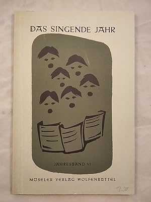 Das singende Jahr - Jahresband VI mit den Liederblättern 61-72 und dem Sonderblatt 002.