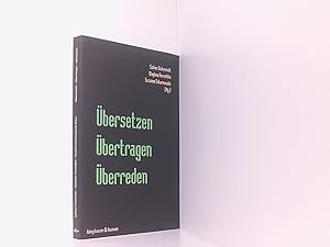 Seller image for bersetzen - bertragen - berreden Sabine Eickenrodt . (Hg.) unter Mitarb. von Jrg Neuenfeld for sale by Book Broker