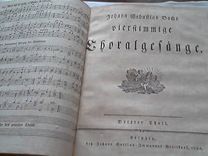 Bach, J.S, . Bach s vierstimmige Choralgesänge ( Choräle ) ( Erster bis vierter Teil in einem Ban...