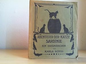 Das Abenteuer der Katze Sardinie. Ein Odermärchen. Buchschmuck von Gertrud Polensky.