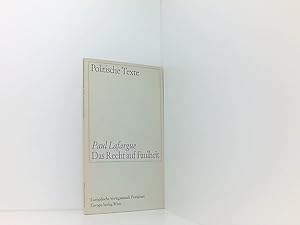 Bild des Verkufers fr Das Recht auf Faulheit & Persnliche Erinnerungen an Karl Marx. Herausgegeben und eingeleitet von Iring Fetscher. zum Verkauf von Book Broker