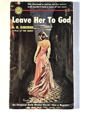 Leave Her to God (Gold Medal 301)