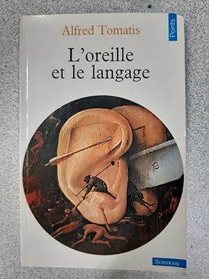 Bild des Verkufers fr L'oreille et le langage zum Verkauf von Dmons et Merveilles