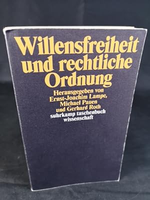 Imagen del vendedor de Willensfreiheit und rechtliche Ordnung (suhrkamp taschenbuch wissenschaft) a la venta por ANTIQUARIAT Franke BRUDDENBOOKS