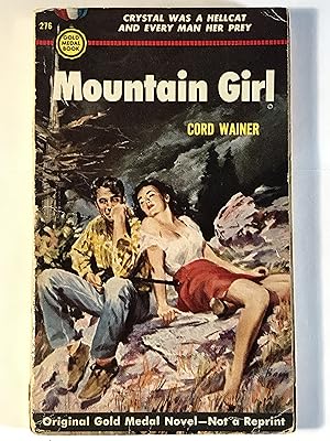 Image du vendeur pour Mountain Girl (Gold Medal 276) mis en vente par Dackron Books