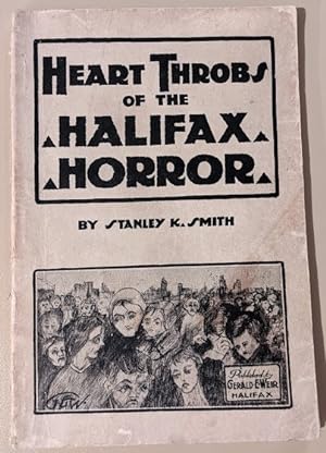 Seller image for Heart Throbs of the Halifax Horror (The Halifax Explosion) for sale by Raven & Gryphon Fine Books