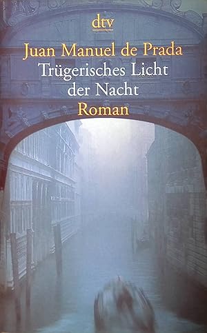 Seller image for Trgerisches Licht der Nacht. ( dtv ; 12807) for sale by books4less (Versandantiquariat Petra Gros GmbH & Co. KG)