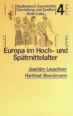 Seller image for Europa im Hoch- und Sptmittelalter. Studienbuch Geschichte ; H. 4 for sale by books4less (Versandantiquariat Petra Gros GmbH & Co. KG)