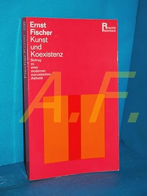 Bild des Verkufers fr Kunst und Koexistenz : Beitrag zu einer modernen marxistischen sthetik (Rowohlt-Paperback 53) zum Verkauf von Antiquarische Fundgrube e.U.