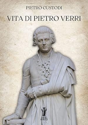Seller image for Vita di Pietro Verri. for sale by FIRENZELIBRI SRL