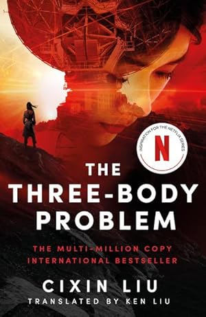 Bild des Verkufers fr The Three-Body Problem. Netflix Tie-In : Now a major Netflix series zum Verkauf von Smartbuy