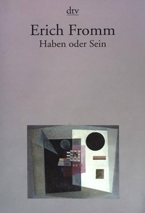 Bild des Verkufers fr Haben oder Sein : die seelischen Grundlagen einer neuen Gesellschaft. (Nr 34234) zum Verkauf von books4less (Versandantiquariat Petra Gros GmbH & Co. KG)