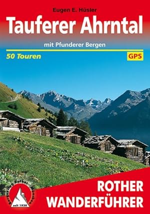 Bild des Verkufers fr Tauferer Ahrntal mit Pfunderer Bergen. 50 Touren. Mit GPS Tracks zum Verkauf von primatexxt Buchversand
