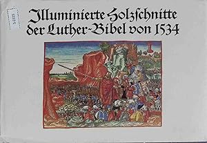 Bild des Verkufers fr Illuminierte Holzschnitte der Luther-Bibel von 1534 : Eine Bildauswahl. zum Verkauf von books4less (Versandantiquariat Petra Gros GmbH & Co. KG)