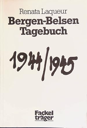 Bild des Verkufers fr Bergen-Belsen-Tagebuch 1944 / 1945. zum Verkauf von books4less (Versandantiquariat Petra Gros GmbH & Co. KG)