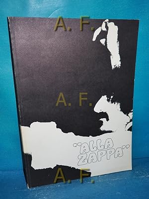 Imagen del vendedor de Alla Zappa : Festschrift anlsslich der Zark-Expo und Mothers-Konzerte in Zrich im Mrz 1976. a la venta por Antiquarische Fundgrube e.U.