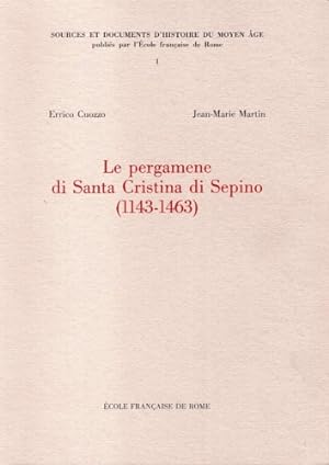 Bild des Verkufers fr Le pergamene di Santa Cristina di Sepino (1143-1463). zum Verkauf von FIRENZELIBRI SRL