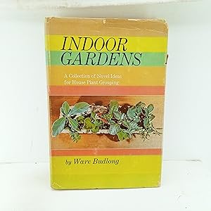 Seller image for Indoor gardens for sale by Cat On The Shelf