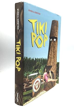 Image du vendeur pour TIKI POP: America Imagines Its Own Polynesian Paradise mis en vente par johnson rare books & archives, ABAA